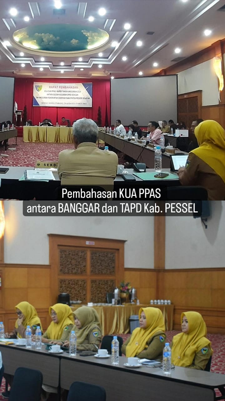 Pembahasan KUA PPAS TA. 2024 antara BANGGAR dan TAPD Kab. Pesisir Selatan